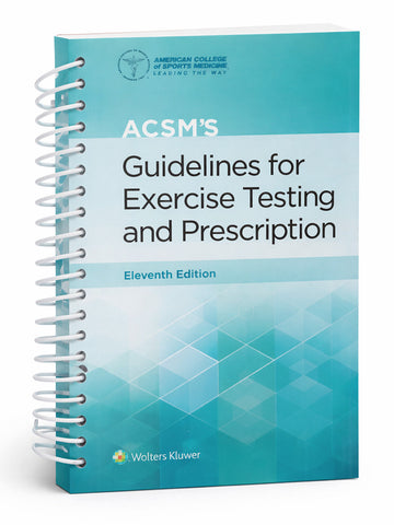 ACSM's Guidelines for Exercise Testing and Prescription, 11th Edition, Spiral (197515018X)